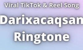 Darixacaqsan Ringtone Download