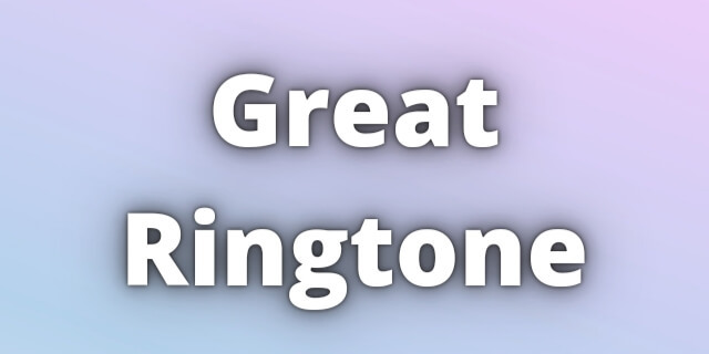 Read more about the article Great Ringtone Download