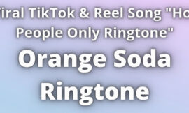 Orange Soda Ringtone Download