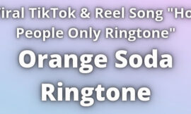 Orange Soda Ringtone Download