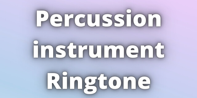 You are currently viewing Percussion instrument Ringtone Download