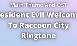 Resident Evil Welcome To Raccoon City Ringtone