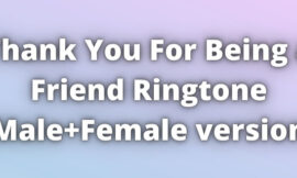 Thank You For Being a Friend Ringtone Download