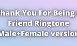 Thank You For Being a Friend Ringtone Download