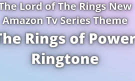 The Rings of Power Ringtone Download