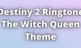 Destiny 2 Ringtone Download