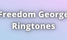 Freedom George Ringtones Download