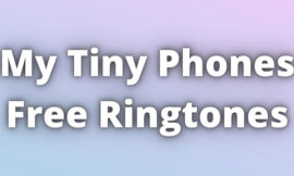 My Tiny Phones Free Ringtones Download