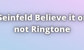 Seinfeld Believe it or not Ringtone Download