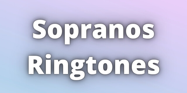 You are currently viewing Sopranos Ringtones Download