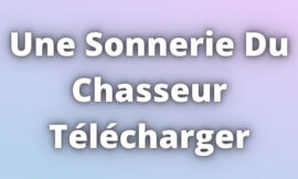 Une Sonnerie Du Chasseur Télécharger