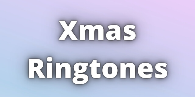 You are currently viewing Xmas Ringtones Download