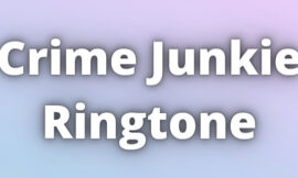 Crime Junkie Ringtone Download