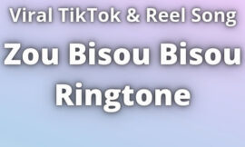 Zou Bisou Bisou Ringtone Download