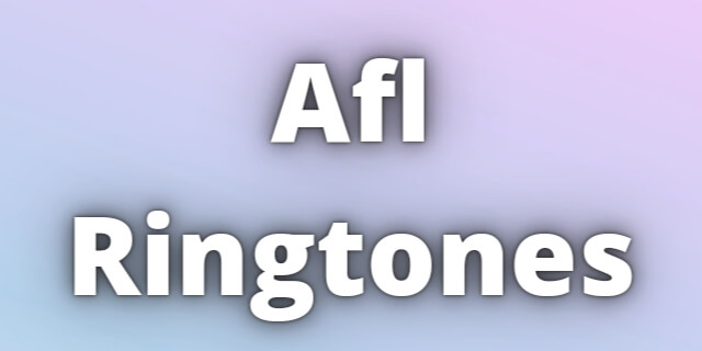 Read more about the article Afl Ringtones Download