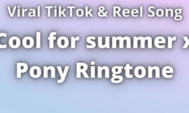 Cool for summer x Pony Ringtone