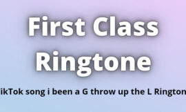 First Class Ringtone Download