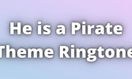He is a Pirate Theme Ringtone Download