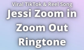 Zoom in Zoom Out Ringtone Download