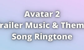 Avatar 2 Trailer Music Ringtone Download