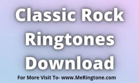 Classic Rock Ringtones Download