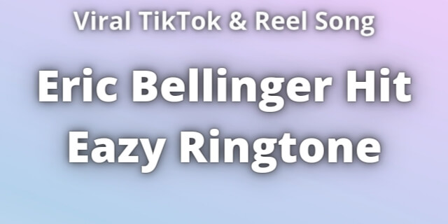 Read more about the article Eric Bellinger Hit Eazy Ringtone Download