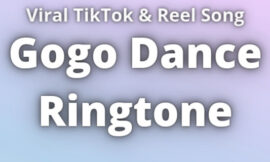 Gogo Dance Ringtone Download