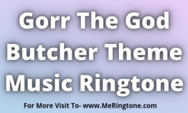 Gorr The God Butcher Theme Music Ringtone Download