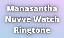 Manasantha Nuvve Watch Ringtone Download