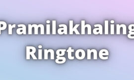 Pramilakhaling Ringtone Download