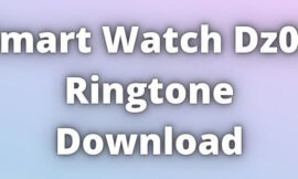 Smart Watch Dz09 Ringtone Download