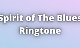 Spirit of The Blues Ringtone Download