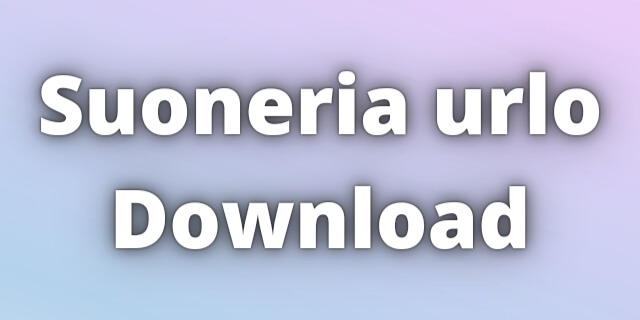 You are currently viewing Suoneria urlo Download