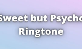 Sweet but Psycho Ringtone Download