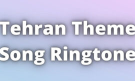 Tehran Theme Song Ringtone Download