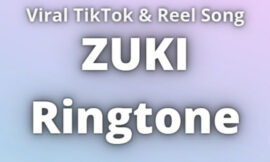 ZUKI Ringtone Download