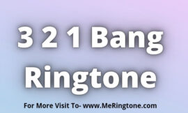 3 2 1 Bang Ringtone Download