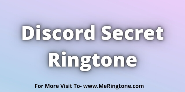 You are currently viewing Discord Secret Ringtone Download