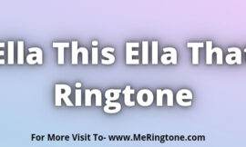 Ella This Ella That Ringtone Download