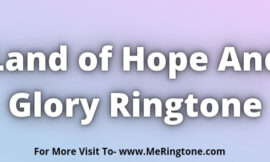 Land of Hope And Glory Ringtone Download