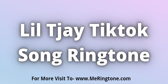 You are currently viewing Lil Tjay Tiktok Song Ringtone Download