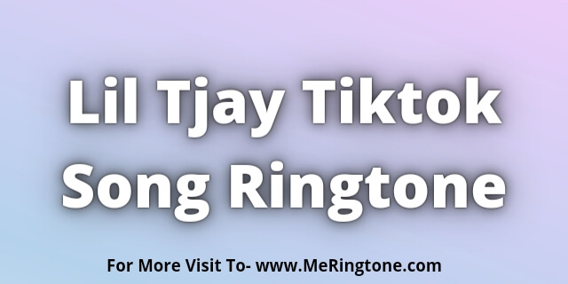 Read more about the article Lil Tjay Tiktok Song Ringtone Download