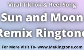 Sun and Moon Remix Ringtone Download