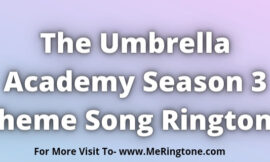 The Umbrella Academy Season 3 Theme Song Ringtone