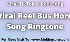 Viral Reel Bus Horn Song Ringtone Download