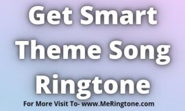 Get Smart Theme Song Ringtone Download