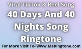 TikTok 40 Days And 40 Nights Song Ringtone