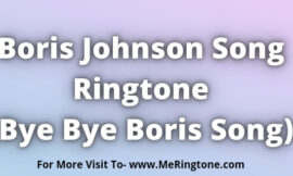 Boris Johnson Song Ringtone Download
