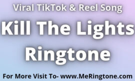 Kill The Lights Ringtone Download