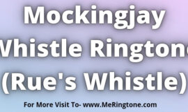 Mockingjay Whistle Ringtone Download